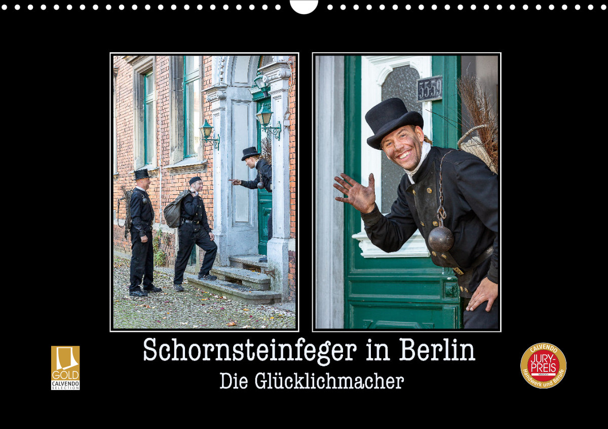 Schornsteinfeger in Berlin - Die Glücklichmacher Kalender Schornsteinfeger in Berlin